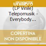 (LP Vinile) Telepomusik - Everybody Breaks The Line (2 Lp) lp vinile