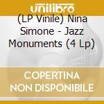 (LP Vinile) Nina Simone - Jazz Monuments (4 Lp) vinile
