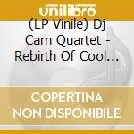 (LP Vinile) Dj Cam Quartet - Rebirth Of Cool (Purple Vinyl) lp vinile