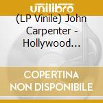 (LP Vinile) John Carpenter - Hollywood Story lp vinile
