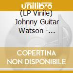 (LP Vinile) Johnny Guitar Watson - Essential Works 1953-1962 vinile