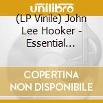 (LP Vinile) John Lee Hooker - Essential Works 1956-1962 (2Lp) vinile