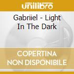 Gabriiel - Light In The Dark cd