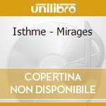 Isthme - Mirages cd