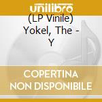 (LP Vinile) Yokel, The - Y lp vinile
