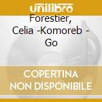 Forestier, Celia -Komoreb - Go cd