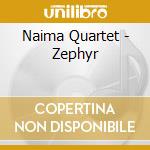 Naima Quartet - Zephyr cd