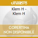 Klem H - Klem H cd