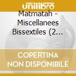 Matmatah - Miscellanees Bissextiles (2 Cd) cd