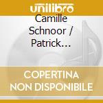 Camille Schnoor / Patrick Nebbula: Les Ames Naturelles cd