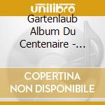 Gartenlaub Album Du Centenaire - Ingelbrecht cd musicale
