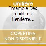 Ensemble Des Equilibres: Henriette Renie / Claire-Marie Sinnhuber - Cordes Revent cd