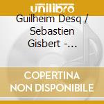 Guilheim Desq / Sebastien Gisbert - S.T.O.R.M. cd musicale