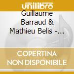 Guillaume Barraud & Mathieu Belis - Estampes cd