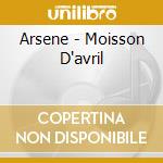Arsene - Moisson D'avril cd