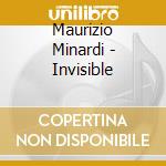 Maurizio Minardi - Invisible cd