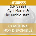 (LP Vinile) Cyril Martin & The Middle Jazz Orchestra - Live Concert vinile