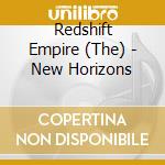 Redshift Empire (The) - New Horizons cd