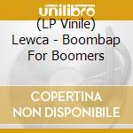 (LP Vinile) Lewca - Boombap For Boomers vinile