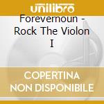 Forevernoun - Rock The Violon I cd
