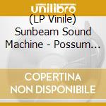 (LP Vinile) Sunbeam Sound Machine - Possum - Blue vinile