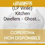 (LP Vinile) Kitchen Dwellers - Ghost In The Bottle (Green Vinyl) (2 Lp) vinile