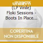 (LP Vinile) Floki Sessions - Boots In Place - Coke Bottle vinile