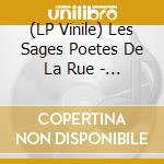 (LP Vinile) Les Sages Poetes De La Rue - Jusqu'a L'amou (3 Lp) vinile