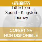 Little Lion Sound - Kingston Journey cd