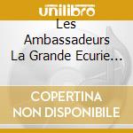 Les Ambassadeurs La Grande Ecurie - Festin Royal Du Mariage Du Comte D'artois cd