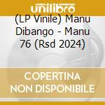 (LP Vinile) Manu Dibango - Manu 76 (Rsd 2024) vinile