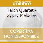 Talich Quartet - Gypsy Melodies cd