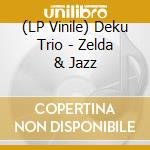 (LP Vinile) Deku Trio - Zelda & Jazz vinile