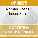 Roman Roses - Jardin Secret cd