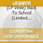 (LP Vinile) Back To School (Limited Edition) / Various vinile