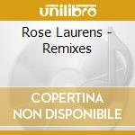 Rose Laurens - Remixes cd