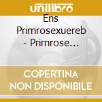 Ens Primrosexuereb - Primrose Ensemble Play cd