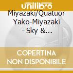 Miyazaki/Quatuor Yako-Miyazaki - Sky & Road cd