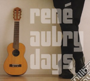 Rene' Aubry - Days cd musicale di Rene' Aubry