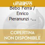 Bebo Ferra / Enrico Pieranunzi - Evanscape cd