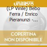 (LP Vinile) Bebo Ferra / Enrico Pieranunzi - Evanscape vinile
