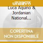 Luca Aquino & Jordanian National Orchestra - Petra cd musicale di Luca Aquino & Jordanian National Orchestra