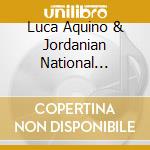 Luca Aquino & Jordanian National Orchestra - Petra cd