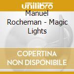 Manuel Rocheman - Magic Lights cd
