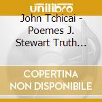 John Tchicai - Poemes J. Stewart Truth Lies In-Between cd