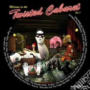 Twisted Cabaret Vol.1 cd musicale di Artisti Vari
