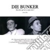 Die Bunker - Peut-etre Qu'il N'y A Plus Rien?/dreams (2 Cd) cd