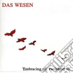 Das Wesen - Embracing All, Vanishing All' cd