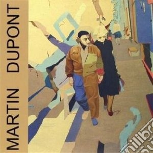 Martin Dupont - Just Because cd musicale di Dupont Martin