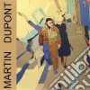 Martin Dupont - Just Because cd